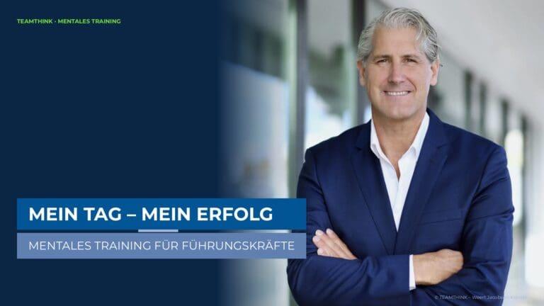 Führungskräfte in der Veränderung – Teil 2: Mein Tag – Mein Erfolg